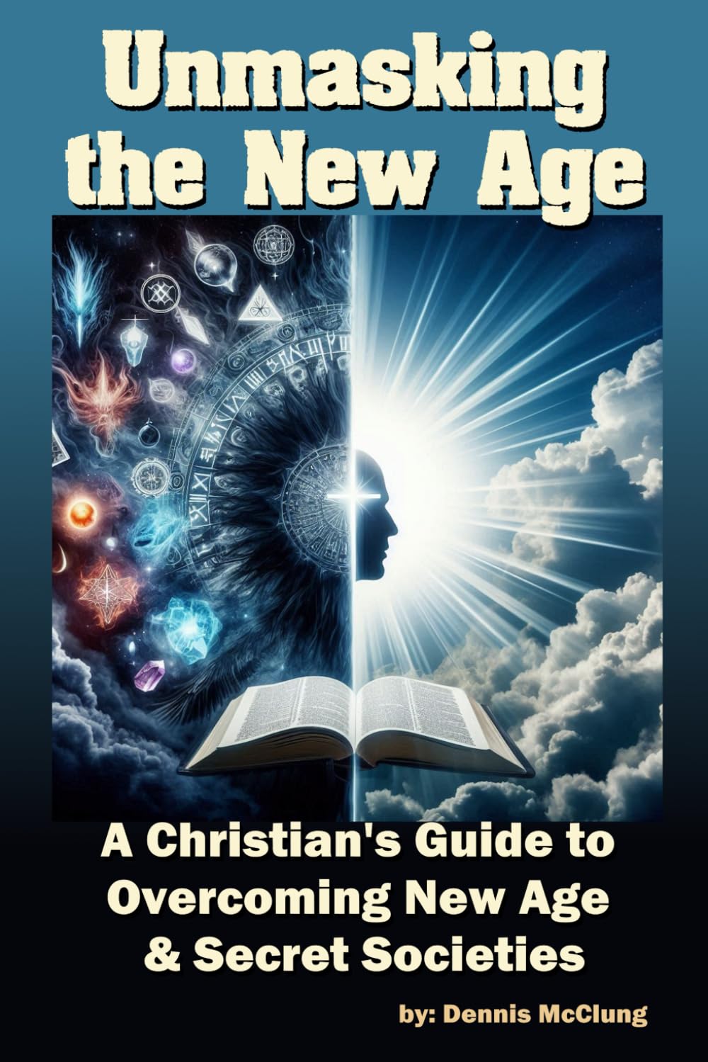 Unmasking the New Age book cover